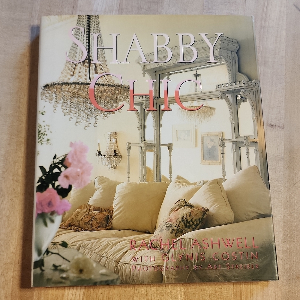 Shabby Chic Home Decor Book by Rachel Ashwell- Great Condition